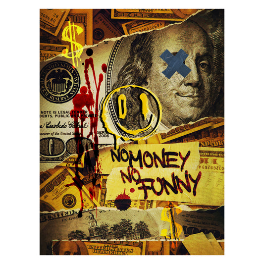 No Money No Funny Canvas