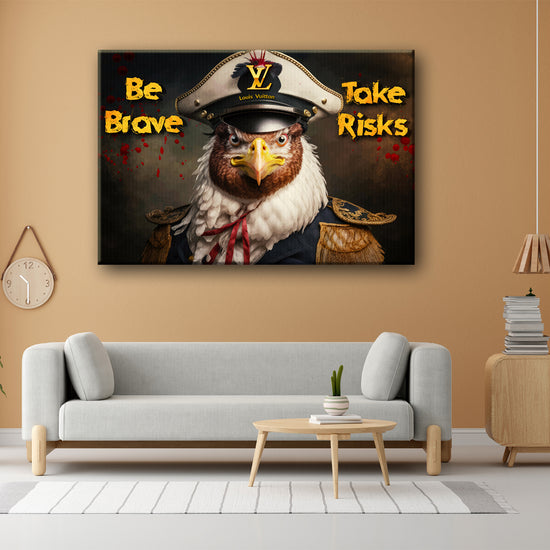 Be Brave Take Risk Canvas 