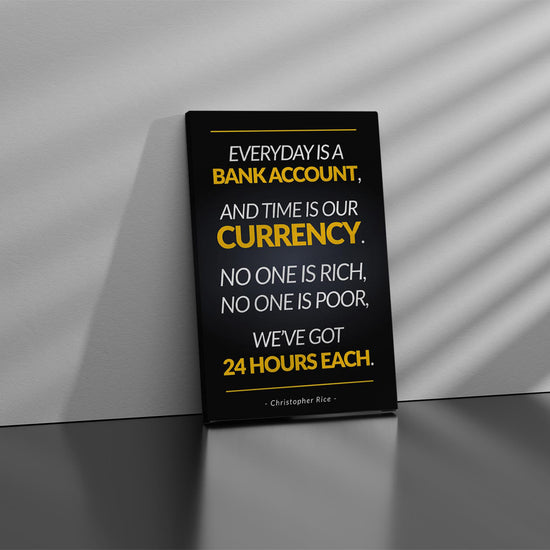 Everyday Is Bank Account Canvas 