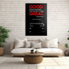 Good Is Not Enough Canvas 