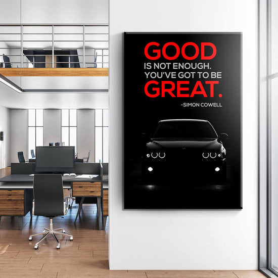 Good Is Not Enough Canvas 