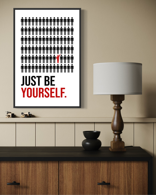 JUST BE YOURSELF - US