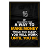 Make Money Whilst Your Sleep Canvas 