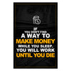 Make Money Whilst Your Sleep Canvas 