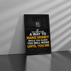 Make Money Whilst Your Sleep Canvas 