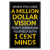 Million Dollar Vison Canvas 