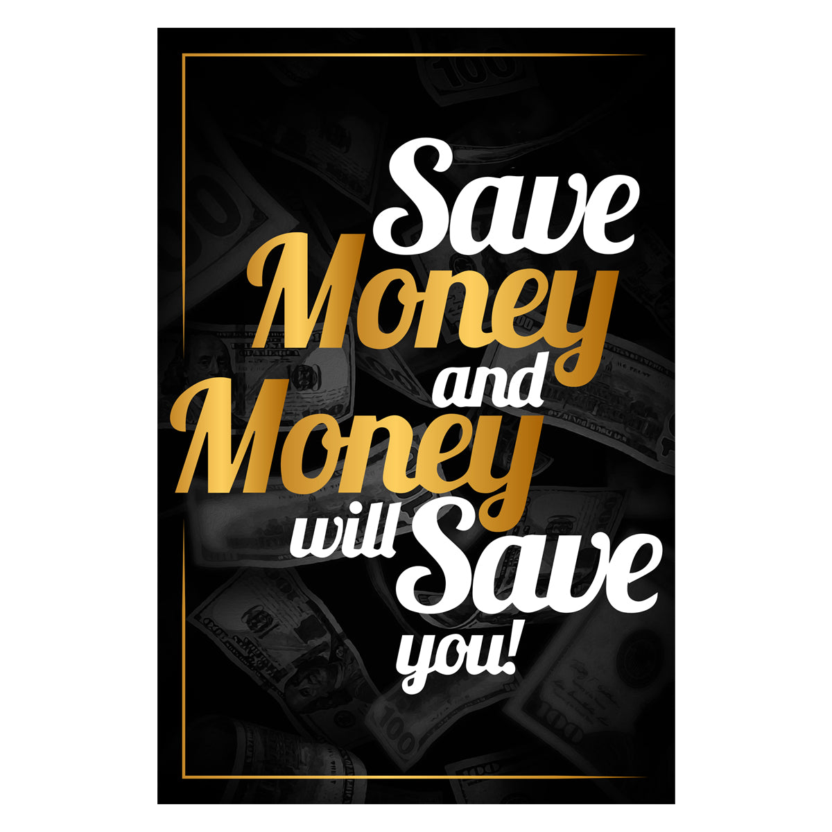 Money Will Save You Canvas 