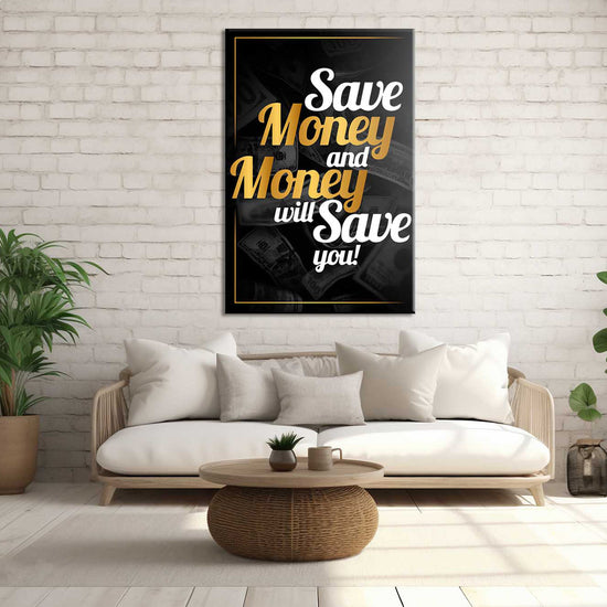 Money Will Save You Canvas 