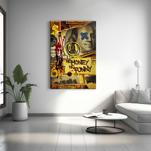 No Money No Funny Canvas 