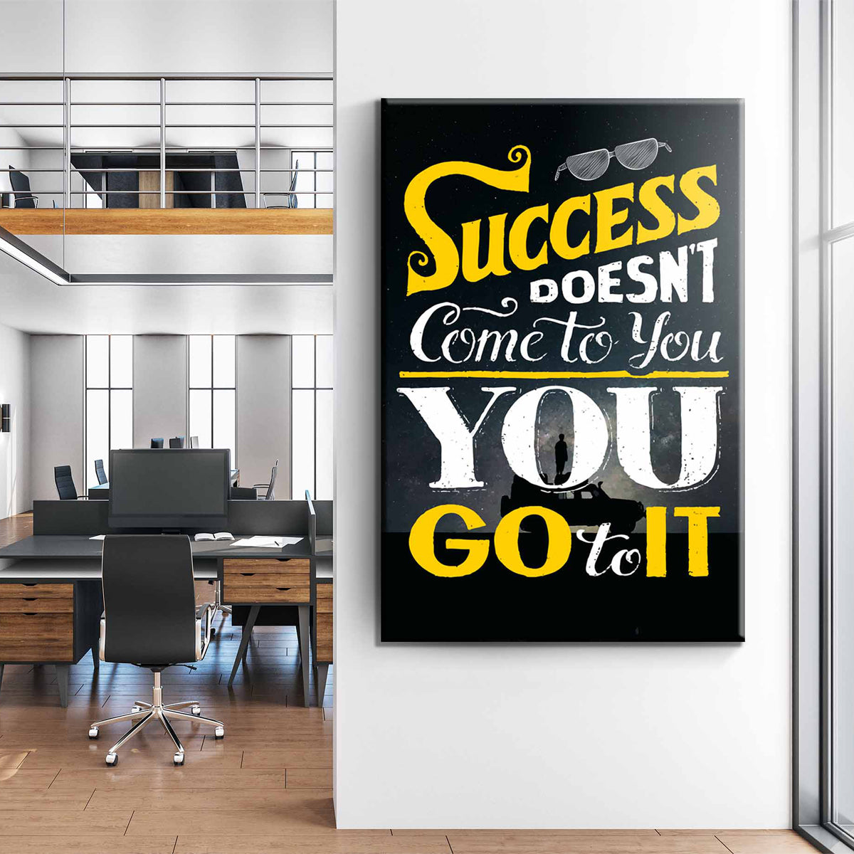 Success Doesnt Come To You Canvas 