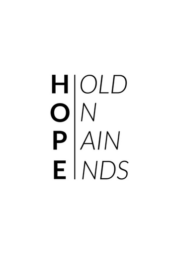 HOLD ON PAIN ENDS