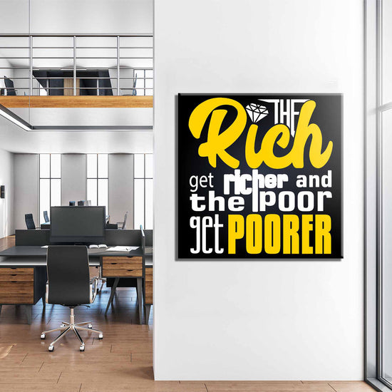 The Rich Get Richer Canvas 
