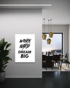 Work Hard Dream Big Canvas