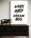 Work Hard Dream Big Canvas
