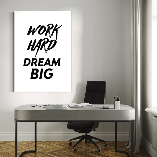 Work Hard Dream Big - Blanq Canvas