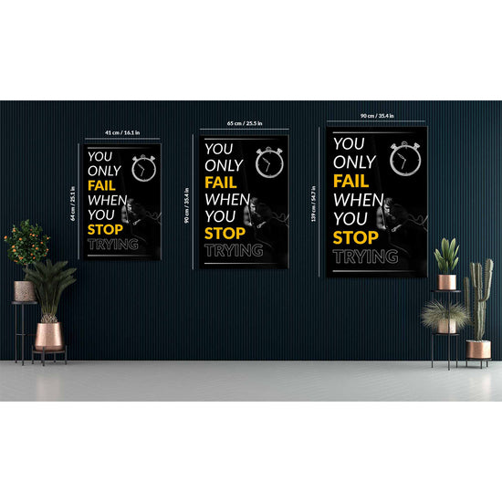You Only Fail When You Stop Canvas
