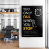 You Only Fail When You Stop Canvas
